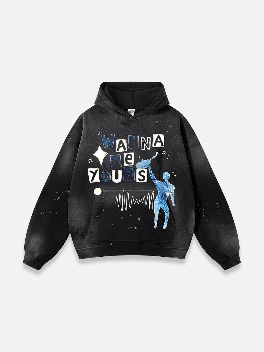 I Wanna Be Yours Hoodie